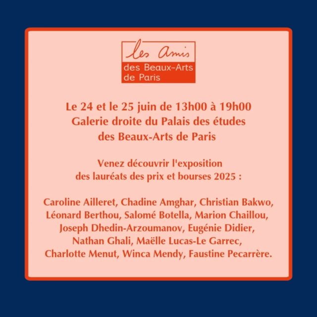 Save the Date !! Le 24 et le 25 juin de 13h00 à 19h00, dans la Galerie droite du Palais des études des @beauxartsparis , vous êtes conviés à découvrir l'exposition des lauréats des prix et bourses 2025:
@carolineailleret @la__chadepretty #christianbakwo @leonard.berthou @salomebotella @marionchaill @josepharzoumanov @eugenie.didier @nathan_ghali @maellellg @charlottemenutyovanovitch @winca4 @faustinepecarrer